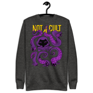 Not A Cult Design Sweatshirt